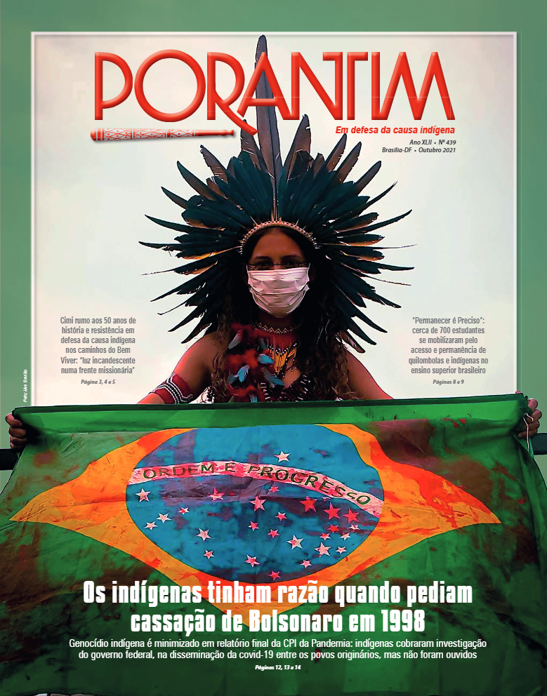 Porantim 439: Os indígenas tinham razão quando pediam cassação de Bolsonaro em 1998