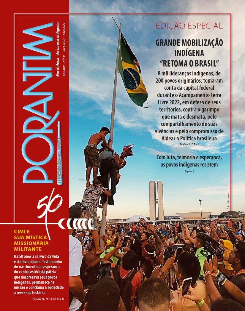 Porantim 444: Grande mobilização indígena “retoma o Brasil”