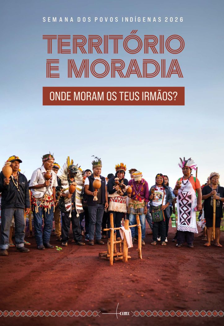 Arte da capa da Semana dos Povos Indígenas de 2026, cujo lema é "Território e Moradia: Onde moram os teus irmãos?".
