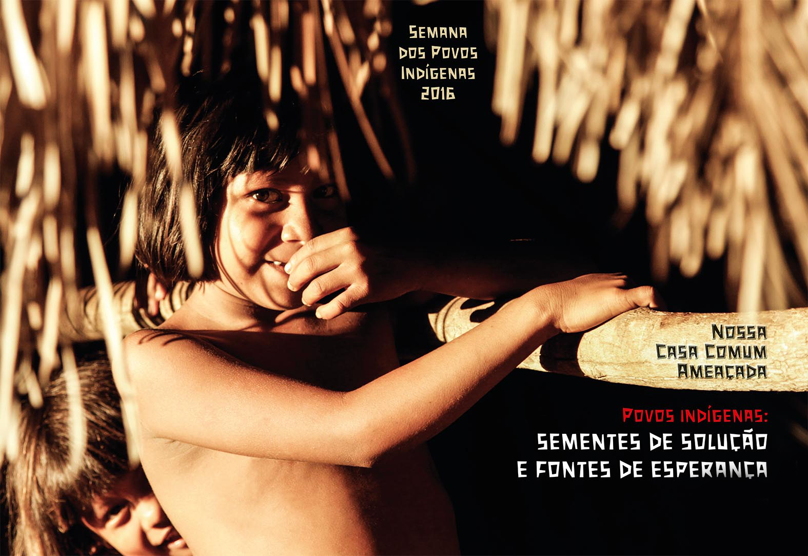 Semana dos Povos Indígenas 2016: sementes de solução e fontes...